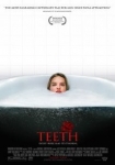 Teeth - Wer zuletzt beißt, beißt am besten
